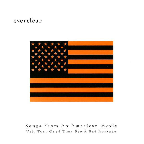 Songs From An American Movie, Vol. Two (Good Time For A Bad Attitude)